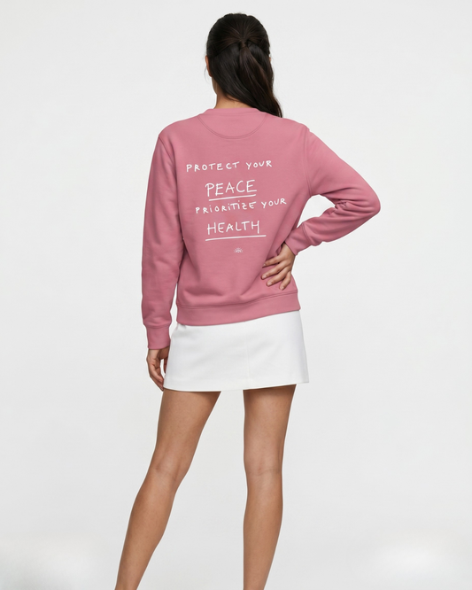 Sweatshirt Crewneck "Protect your peace. Prioritize your health."